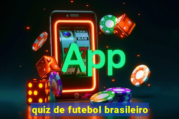 quiz de futebol brasileiro